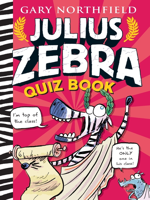 Gary Northfield创作的Julius Zebra Quiz Book作品的详细信息 - 可供借阅